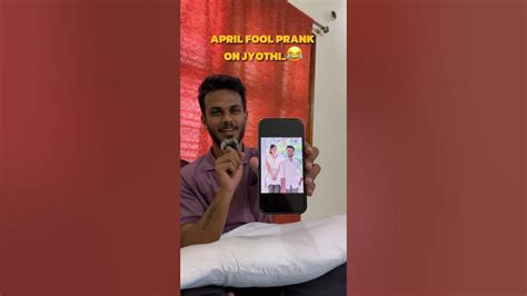 April Fool Prank On Jyothi😂 Shorts Aprilfools Prank Callprank