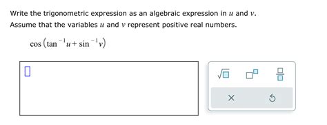 Solved Write The Trigonometric Expression As An Algebraic