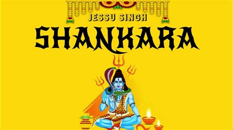 Shankara Jessu Singh Shankara Song Mahadev Song 2023 Bholenath