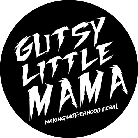 Gutsy Little Mama Shop