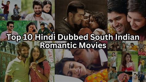 Top 10 Hindi Dubbed South Indian Romantic Movies