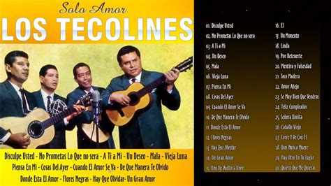 Los Tecolines Boleros De Oro Grandes Exitos De Los Tecolines