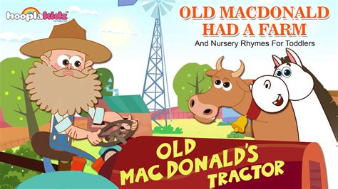 Old Macdonald Had A Farm And Nursery Rhymes For Todlers Hooplakidz