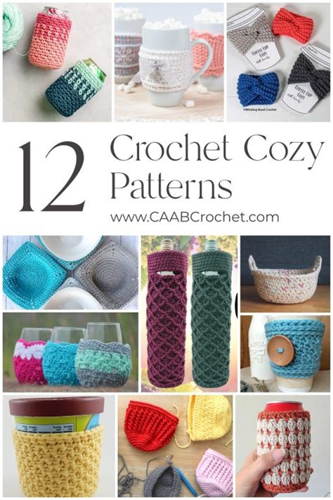 12 Crochet Cozy Patterns - CAAB Crochet