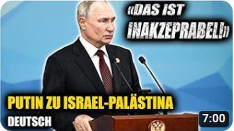 Putin Offizielle Stellungnahme Zum Israel Pal Stina Konflikt