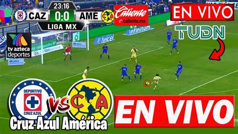 🔴 En Vivo América Vs Cruz Azul Tudn Clasico Joven América Vs