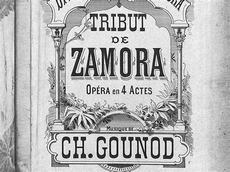 Le Tribut De Zamora Work Charles Gounod Adolphe Philippe Dennery