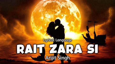 Rait Zara Si Slowed Reverb Arijit Singh YouTube