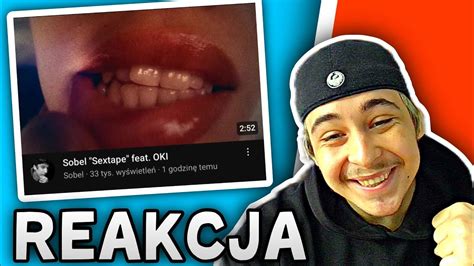 Sobel Sextape Feat Oki Reakcja Youtube