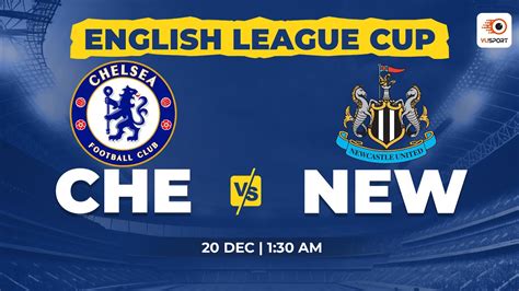 Che Vs New Dream Prediction Chelsea Vs Newcastle United English