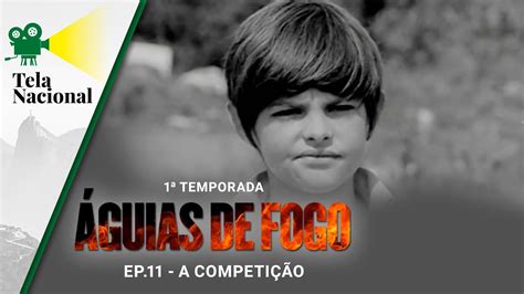 Guias De Fogo Ep A Competi O Completo Aventura