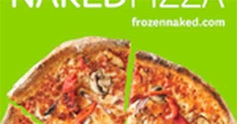Naked Pizza S Frozen Line Expands Pizza Marketplace