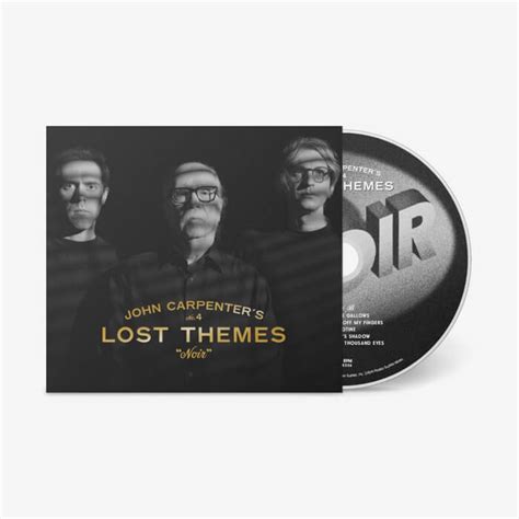 John Carpenter Cody Carpenter Daniel Davies Lost Themes IV Noir