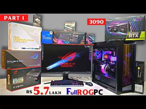 Rs 5 7 Lakh Full Gaming PC Part 1 RTX 3090 Intel I9 ROG Strix