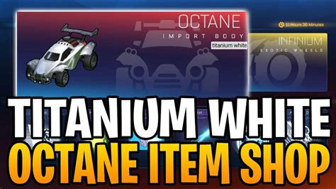 Rocket League Item Shop Titanium White Octane Import Body 010421