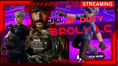 Live Broly Lc Estamos Ao Vivo Call Of Duty Warzone Minha