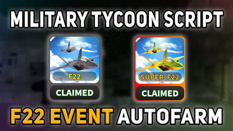 Military Tycoon Script F22 Event Autofarm Youtube