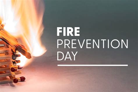 Fire Prevention Day Bright Ideas For Fire Safety And Prevention