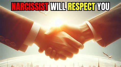 How To Make The Narcissist Respect You In 5 Simple Steps Youtube