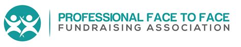 Professional Face To Face Fundraising Assoc