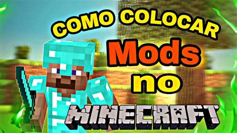 Como Colocar Mod No Minecraft Atualizado 2021 Youtube