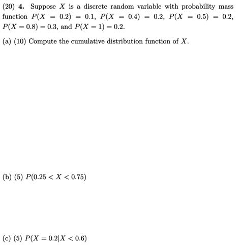 SOLVED 20 4 Suppose X Is A Discrete Random Variable With