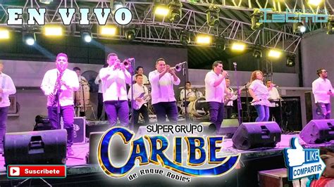 El Mulato La Pruebita Super Grupo Caribe En Vivo YouTube