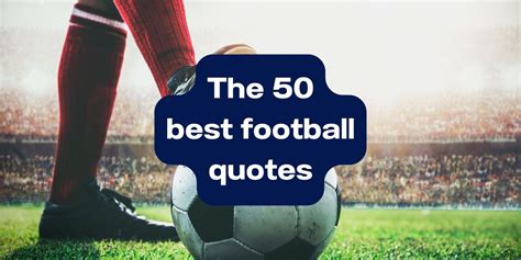 The 50 Best Football Quotes Diamond Football