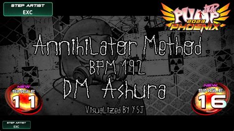 PUMP IT UP PHOENIX Annihilator Method S10 S16 Pre S15 S16