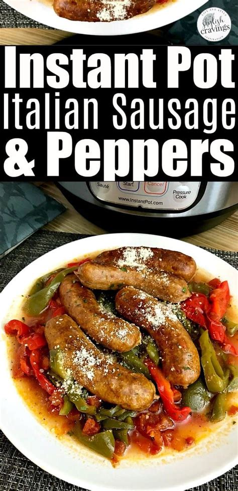 Instant Pot Italian Sausage And Peppers Recipe Instant Pot Dinner