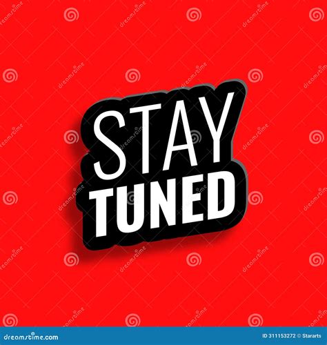 Trendy Stay Tuned Sticker Campaign Background Design Stock Vector