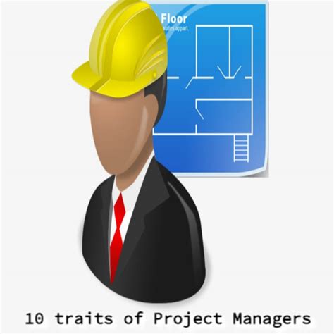 10 Traits Of Highly Effective Project Managers