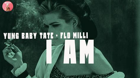 Yung Baby Tate · Flo Milli I Am Lyrics I Am Healthy I Am Wealthy I