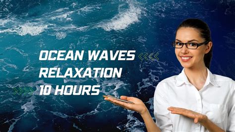 Ocean Waves Relaxation 10 Hours Soothing Waves Crashing On Beach White