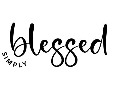 Free Commercial Use Simply Blessed Svg Png Printable Etsy