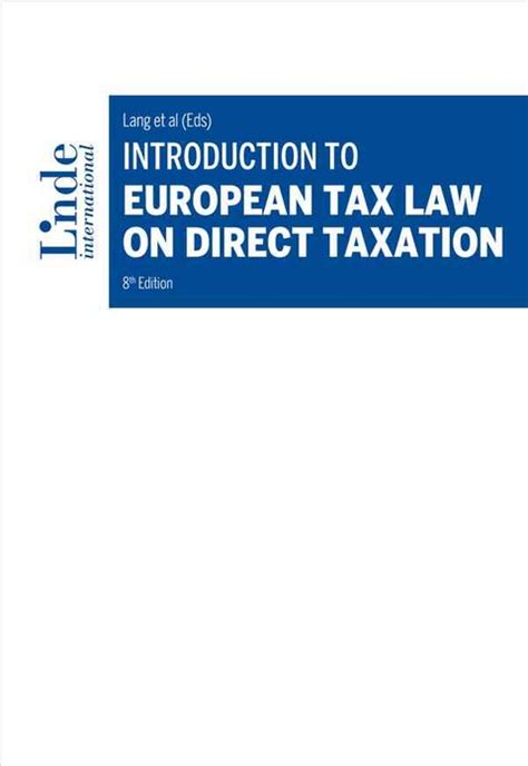 Introduction To European Tax Law On Direct Taxation Von Lukasz Adamczyk