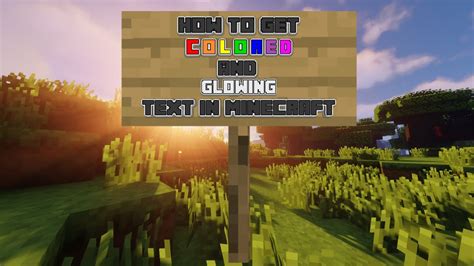 How To Get Colored And Glowing Sign Text In Minecraft 1 17 Tutorial