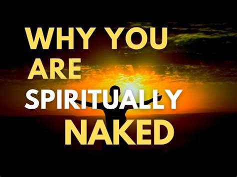 This Is The Reasons Why You Are NAKED Spiritually YouTube