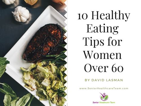 10 Healthy Eating Tips For Women Over 60 Senior Healthcare Team Insurance