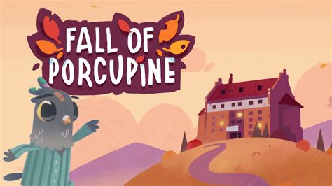 Fall Of Porcupine Full Release Gameplay YouTube