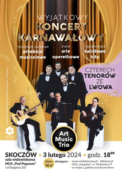 Wyjątkowy Koncert Karnawałowy Czterech Tenorów Ze Lwowa I Artystycznego