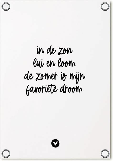 Zoedt Tuinposter Wit Met Tekst In De Zon Lui En Loom De Zomer Is