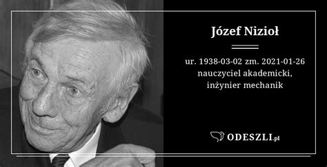 Józef Nizioł Miejsca Pamięci Odeszli pl