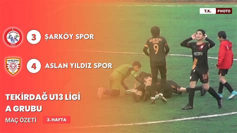 Şarköy Spor Aslan Yıldız SK U13 Maç Özeti YouTube