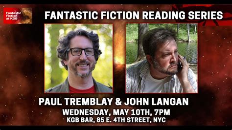 Fantastic Fiction At Kgb With Paul Tremblay John Langan Youtube