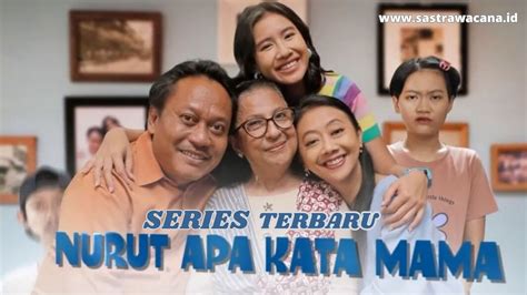 Sinopsis Series Nurut Apa Kata Mama Maraknya Kasus Penipuan Online