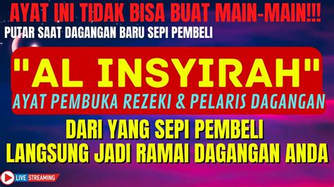 Ayat Penglaris Dagangan Paling Ampuh Doa Penarik Rezeki Doa Pelaris