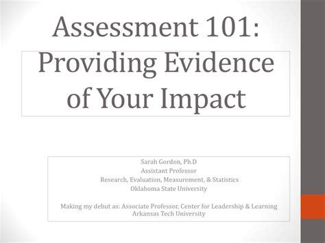 Ppt Assessment 101 Providing Evidence Of Your Impact Sarah Gordon Powerpoint Presentation