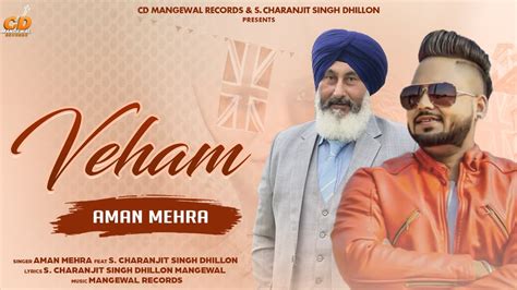 Veham Aman Mehra Full Song Latest Punjabi Song S Charanjit