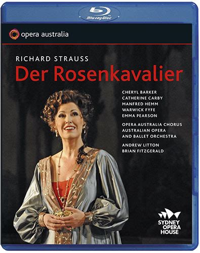 Richard Strauss: Der Rosenkavalier [Opera Australia] Blu-ray Review ...